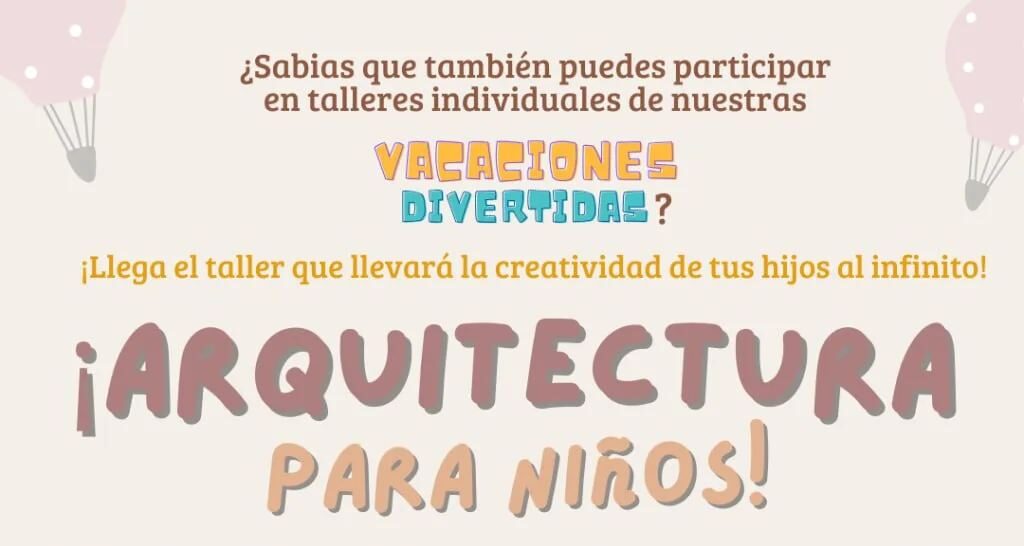 Lee más sobre el artículo Arquitectura para niños